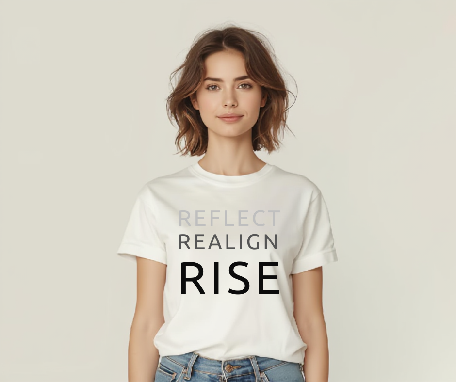 Reflect. Realign. Rise.