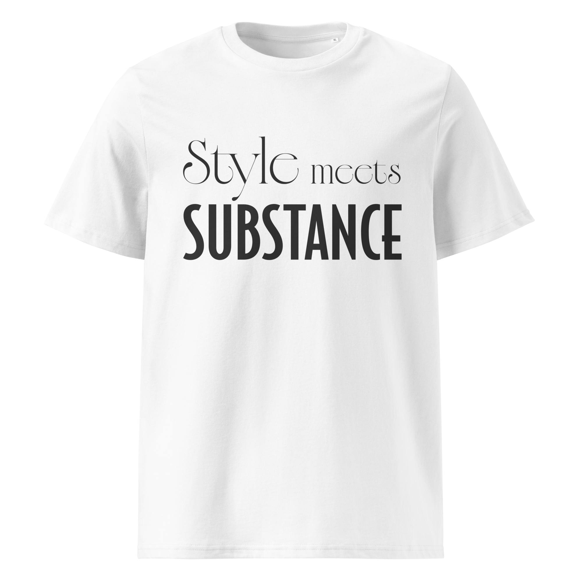 Front view of the "Style meets substance" t-shirt