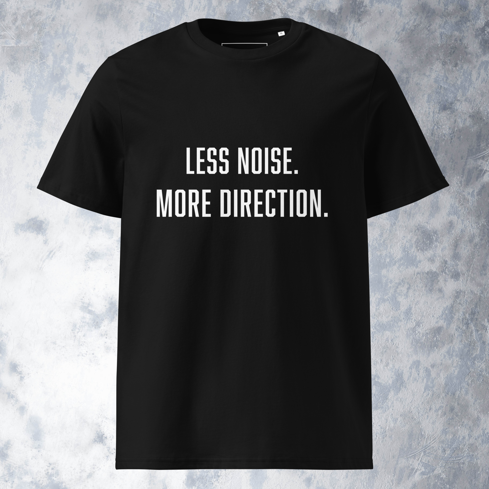 Less Noise. More direction.