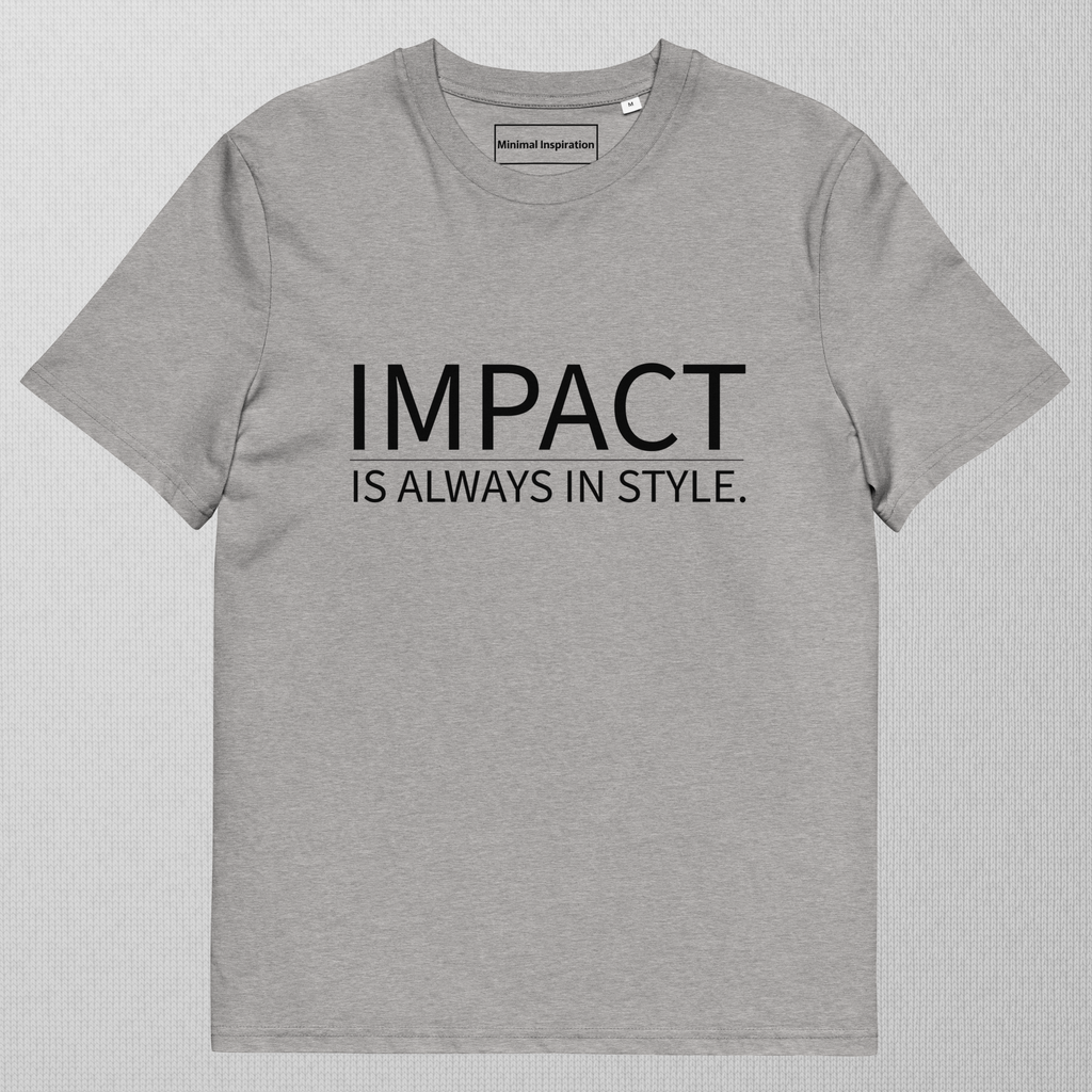 Impact is always in style.