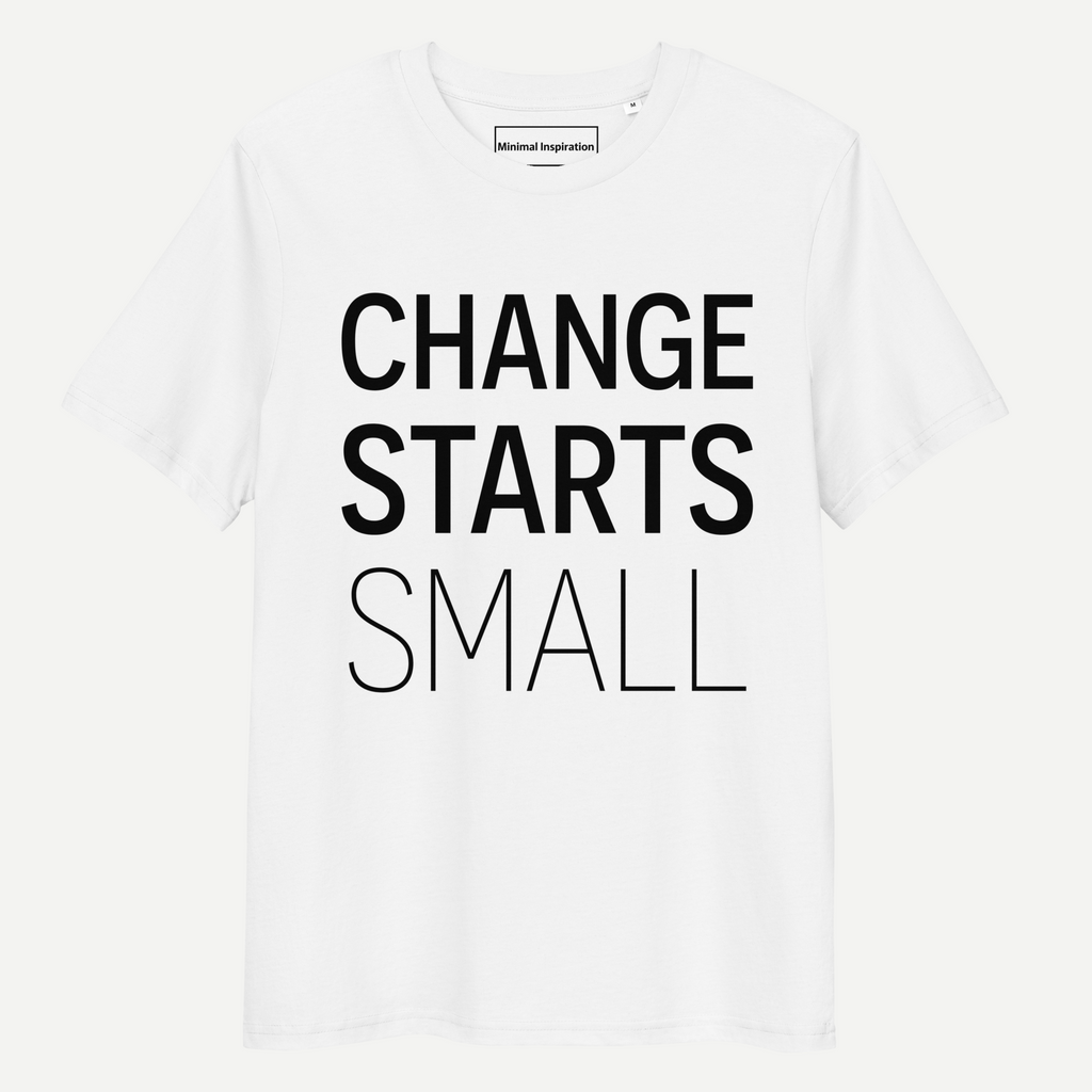 Change starts small