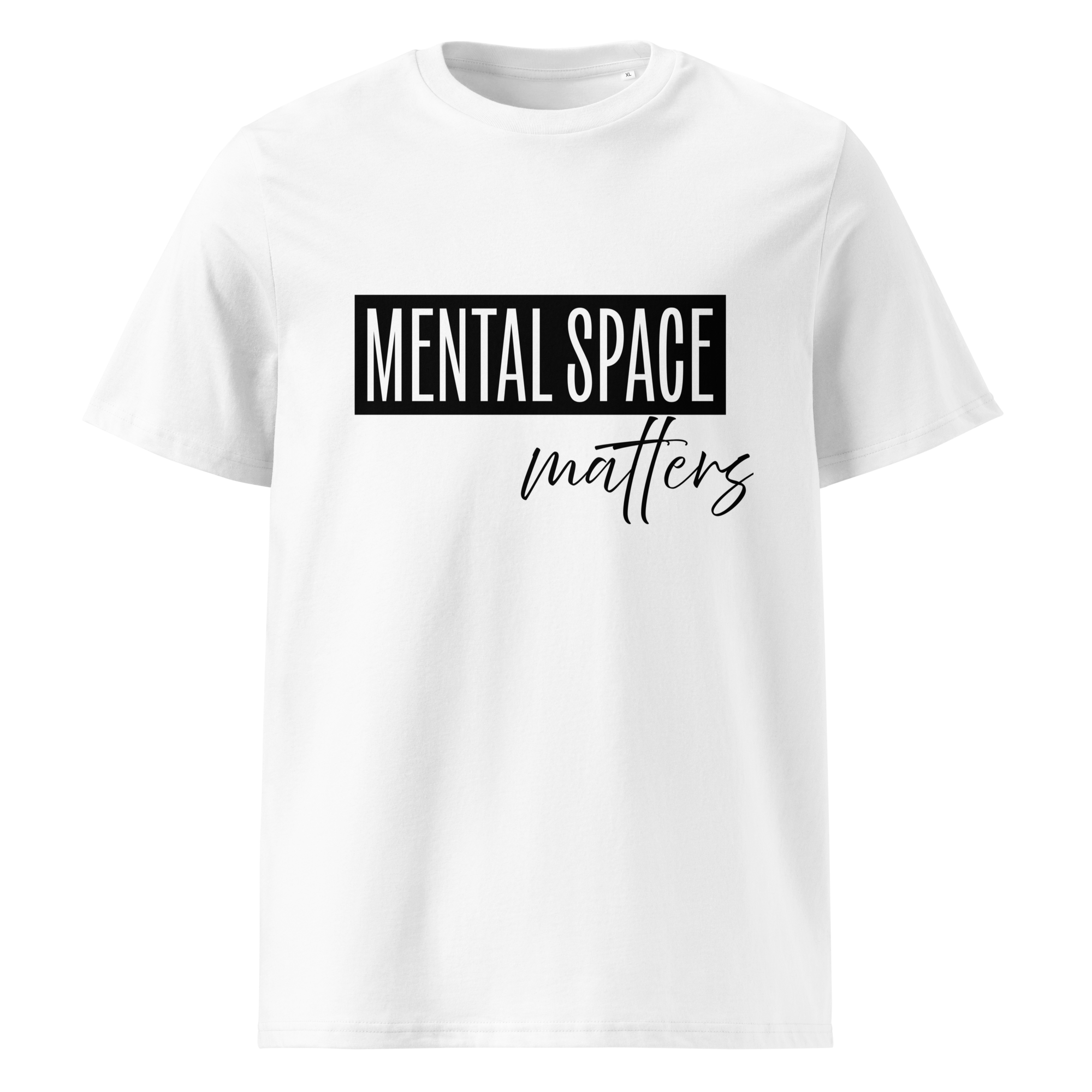 White t-shirt with 'Mental Space Matters' text on a white background