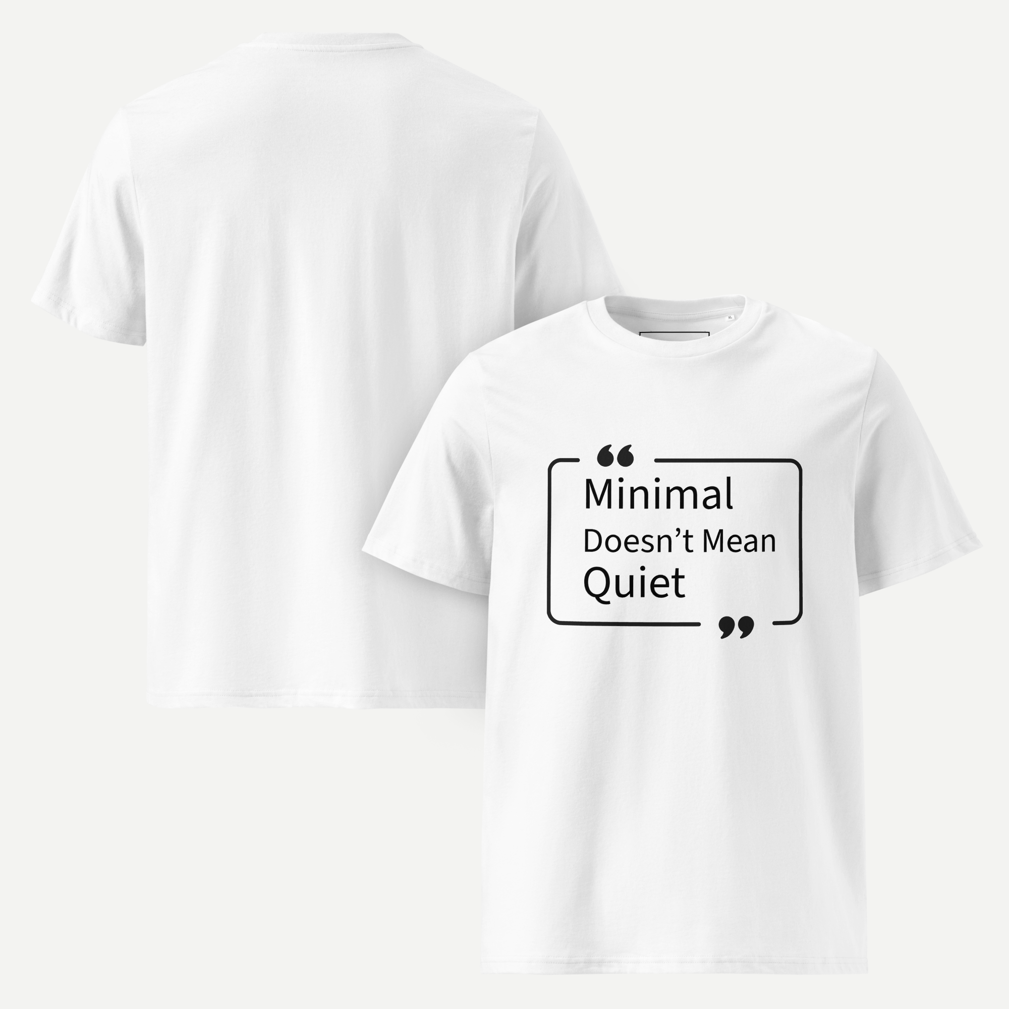 Minimal doesn't mean quiet