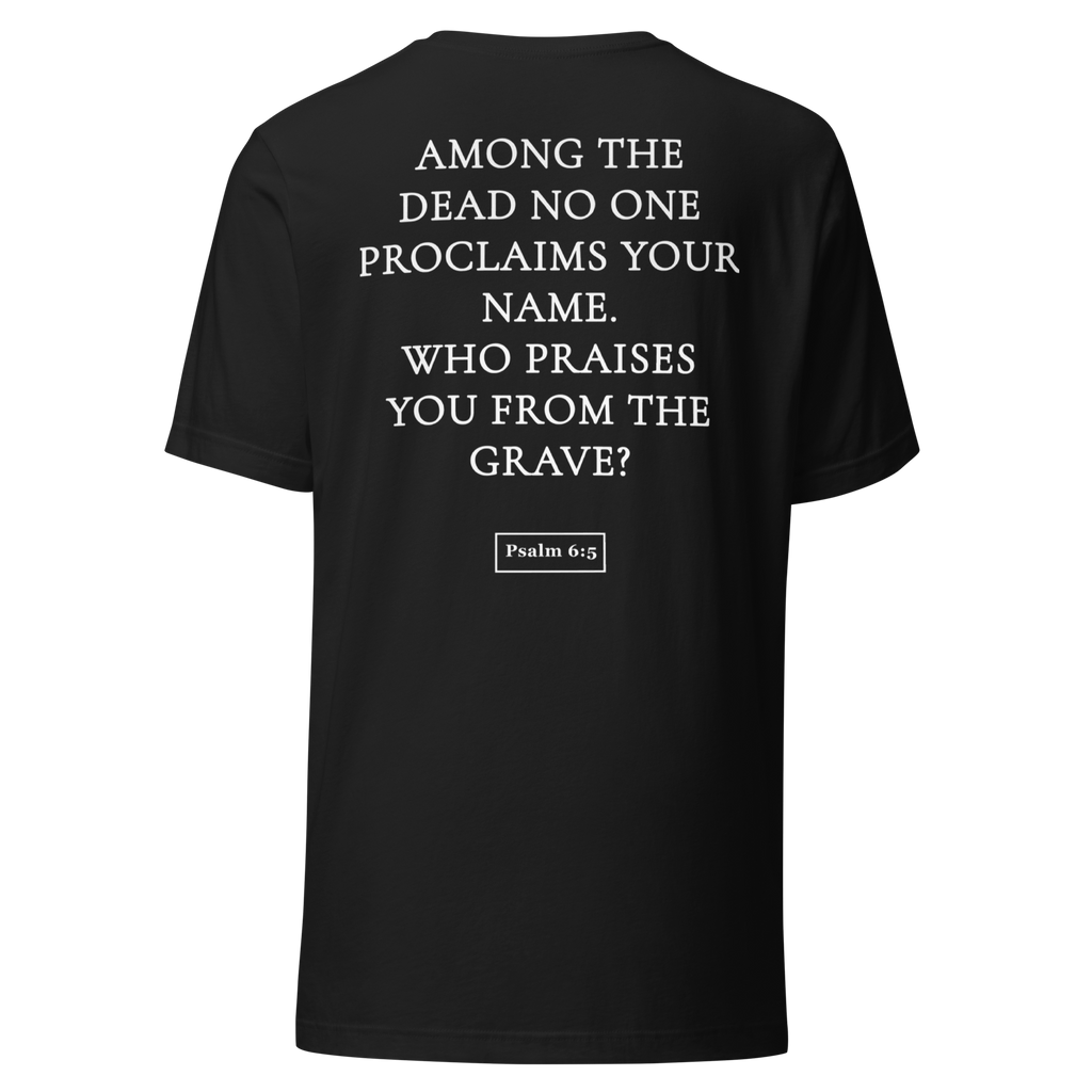 June 5 — “Who Praises You?” (Psalm 6:5)