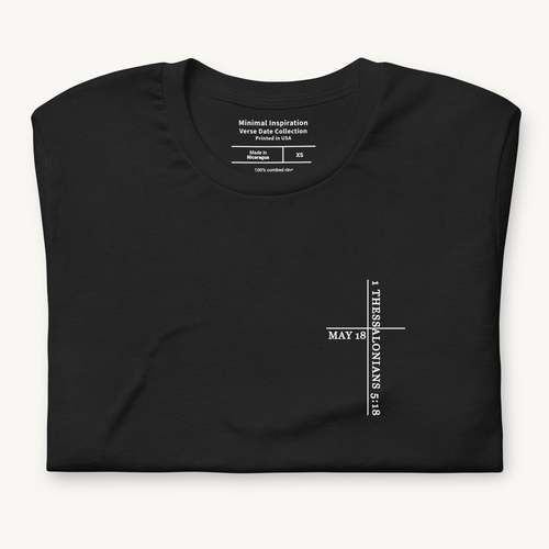 May 18 — “Give Thanks” (1 Thessalonians 5:18) · Unisex T‑Shirt